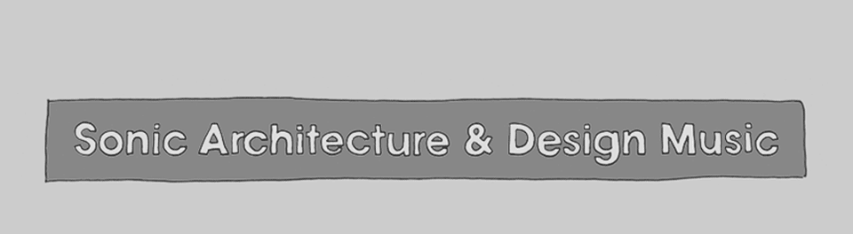 Jason Kronick - Sonic Architecture Design Music